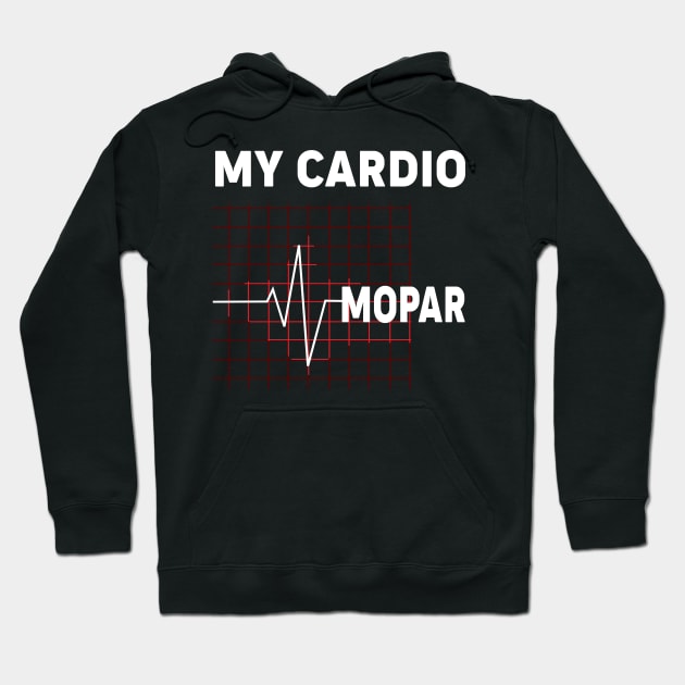 My cardio Hoodie by MoparArtist 